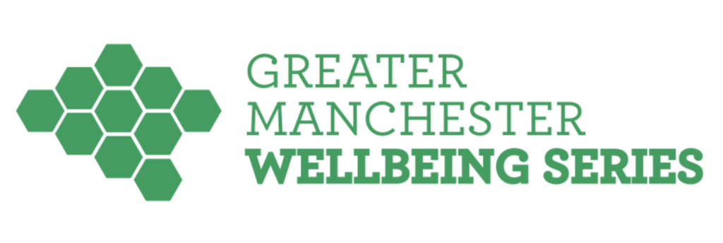 Greater Manchester Wellbeing Series